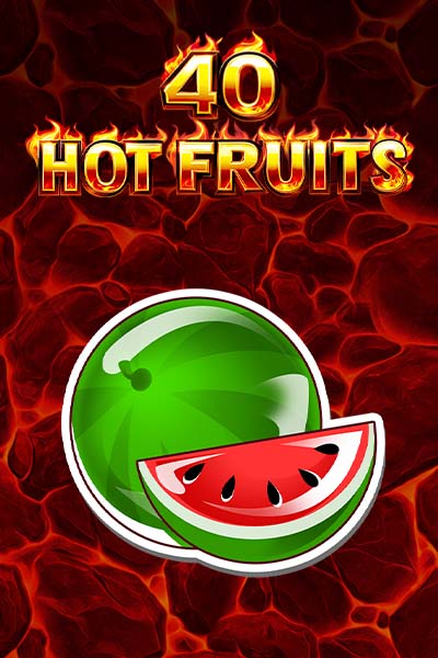 40 Hot Fruits